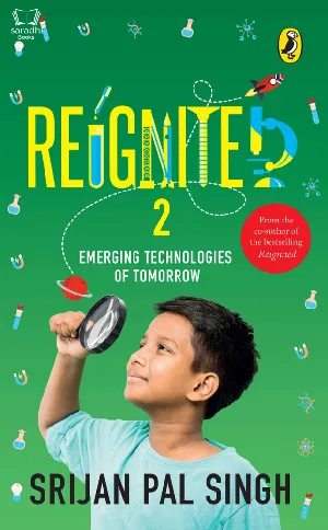 Reignited 2 : Emerging Technologies of Tomorrow