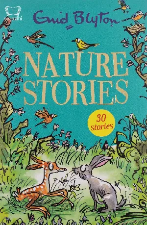 Nature Stories - Enid Blyton