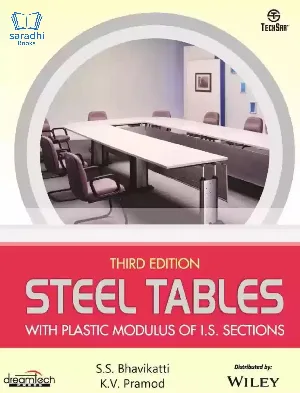 Steel Tables with Plastic Modulus of I.S Sections, 3rd Edition