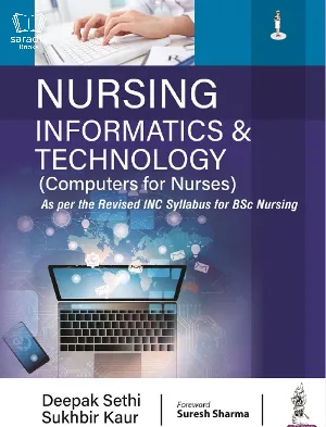 Nursing Informatics & Technology (Computers for Nurses) for BSc Nursing Semester 1