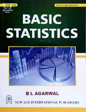 Basic Statistics | BL Agarwal | Seventh Edition