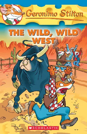 The Wild Wild West | Geronimo Stilton #21
