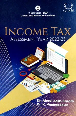 Income Tax Assessment Year 2022-23 | BBA Semester 5 | Calicut University and Kannur University