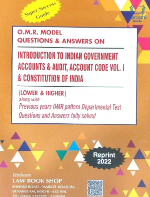 OMR Model Questions and Answers on Introduction to Indian Government Accounts and Audit, Accounts Code Volume 1 & Constitution of India (Lower and Higher) | Reprint 2022