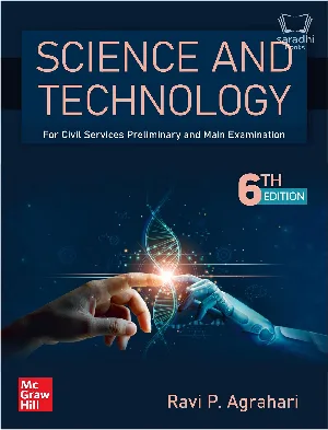 Science and Technology | UPSC Civil Services Exam 6th Edition | State Administrative Exams