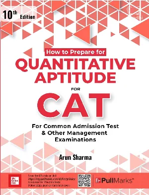 How to Prepare for QUANTITATIVE APTITUDE for CAT | 10th Edition, with CAT Practice Tests | Arun Sharma
