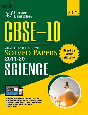 CBSE Class 10 Science Chapter wise Solved Papers 2011-20 | GK Publications 
