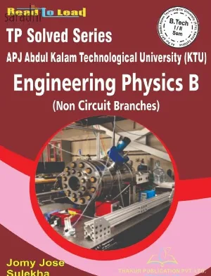 TP Solved Series Engineering Physics B (Non Circuit Branches) | Semester 1/2, KTU Syllabus