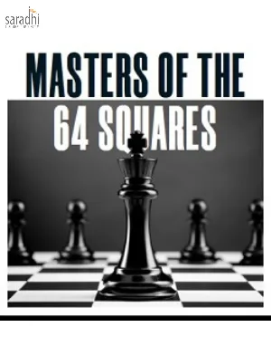 Masters of the 64 Squares | The Hindu 