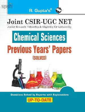 Joint CSIR-UGC NET: Chemical Sciences - Previous Years' Papers (Solved) 2024 Edition | R Gupta's