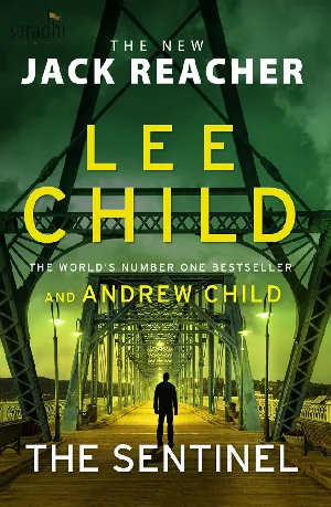 The Sentinel: Lee Child (Jack Reacher 25)