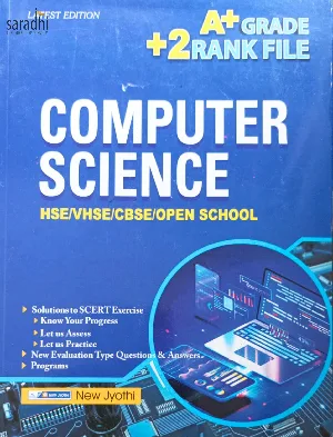 Plus Two Computer Science A+ Grade Rank File for HSE, VHSE, CBSE, Open School - Based on NCERT Syllabus - New Jyothi 