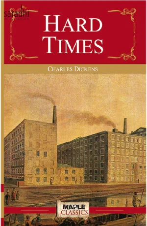 Hard Times : Charles Dickens