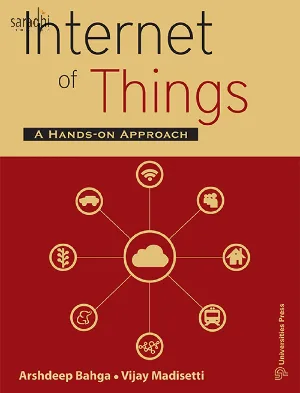 Internet of Things: A Hands-on Approach