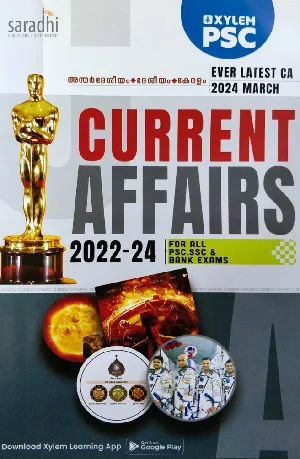 XYLEM PSC Current Affairs 2022-2024 | For All PSC, SSC, & Bank Exams | Kerala PSC