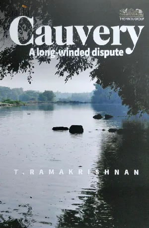Cauvery: A Long Winded Dispute