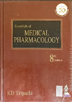 Essentials Of Medical Pharmacology | Eight Edition | KD Tripathi
